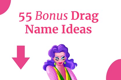 55 bonus drag name ideas thumbnail with an illustration of a drag queen