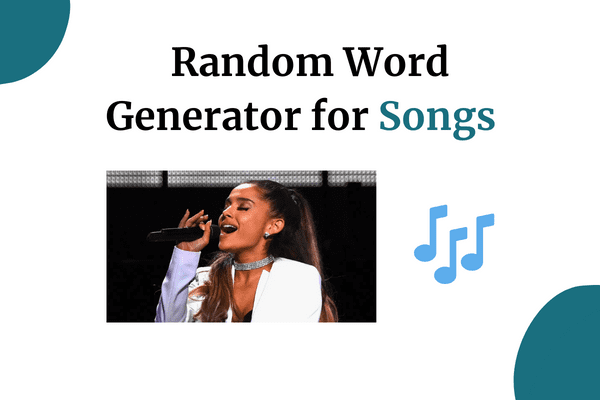 random word generator for songs thumbnail featuring arianna grande and a music icon