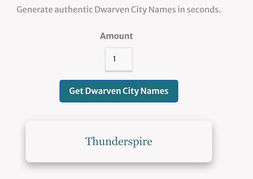 Dwarven City Name Generator screenshot showing how to use it and showing the dwarven city name thunderspire